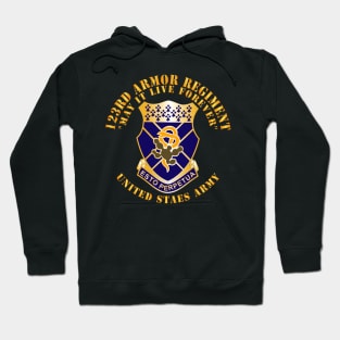 123rd Armor Regiment - US Army - COA - May It Live FOrever X 300 Hoodie